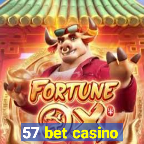 57 bet casino